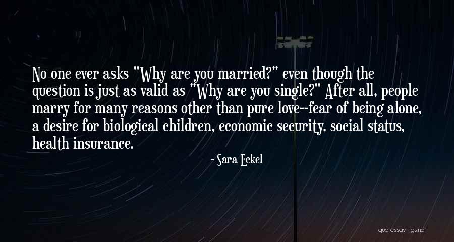 Love Being Single Quotes By Sara Eckel Love Being Single Quotes By Sara Eckel