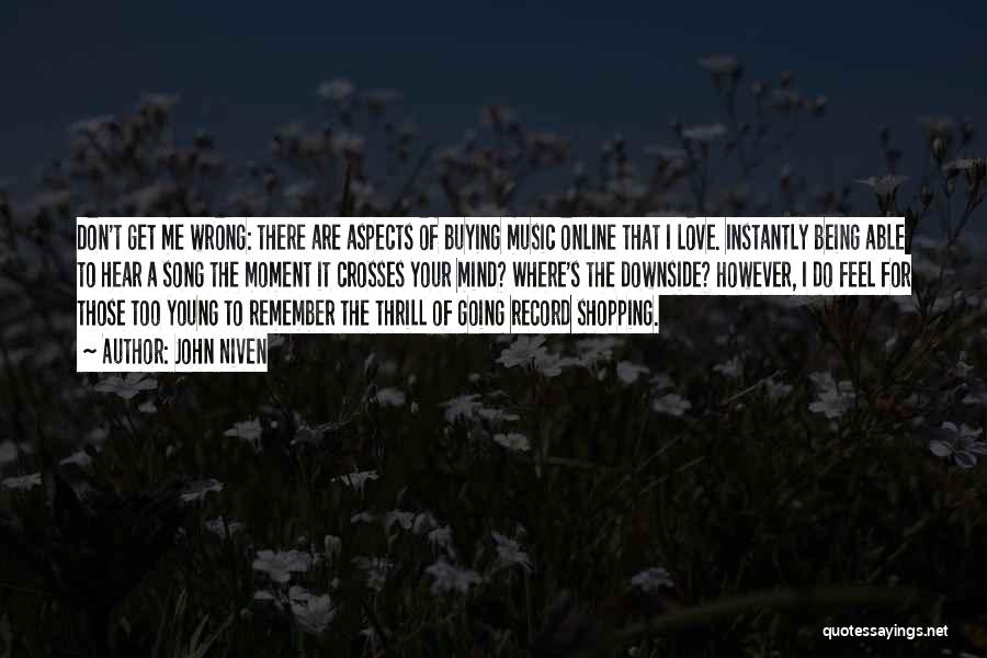 Love Being Wrong Quotes By John Niven