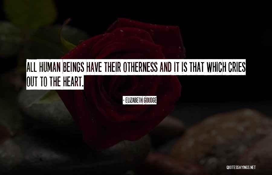 Love Beings Quotes By Elizabeth Goudge Love Beings Quotes By Elizabeth Goudge