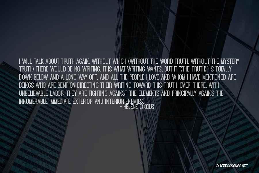 Love Beings Quotes By Helene Cixous Love Beings Quotes By Helene Cixous