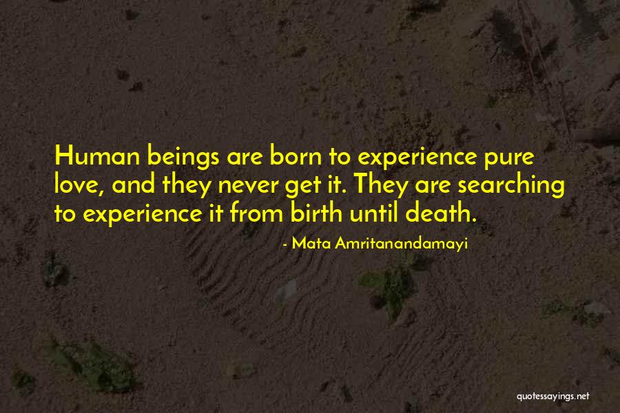 Love Beings Quotes By Mata Amritanandamayi Love Beings Quotes By Mata Amritanandamayi