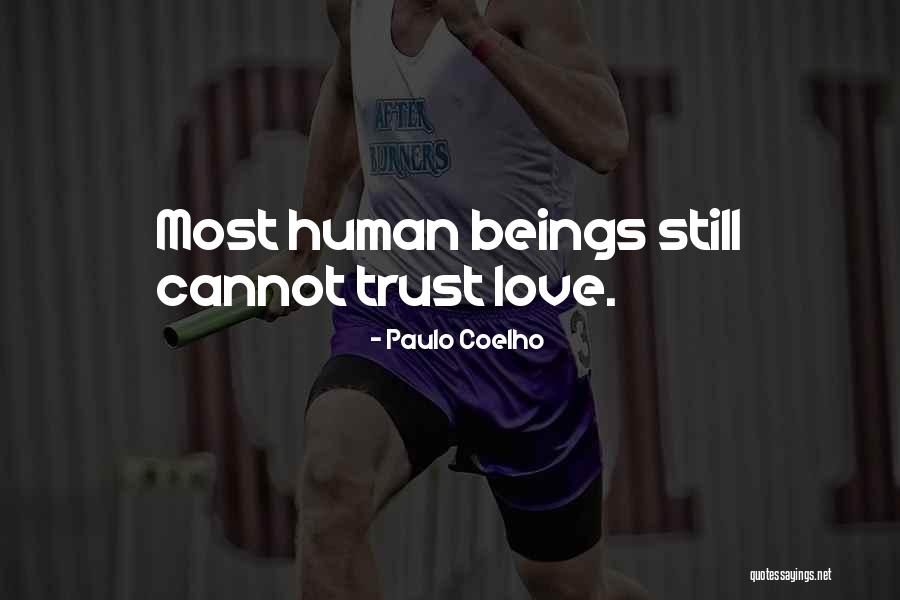 Love Beings Quotes By Paulo Coelho Love Beings Quotes By Paulo Coelho