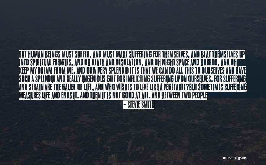 Love Beings Quotes By Stevie Smith Love Beings Quotes By Stevie Smith