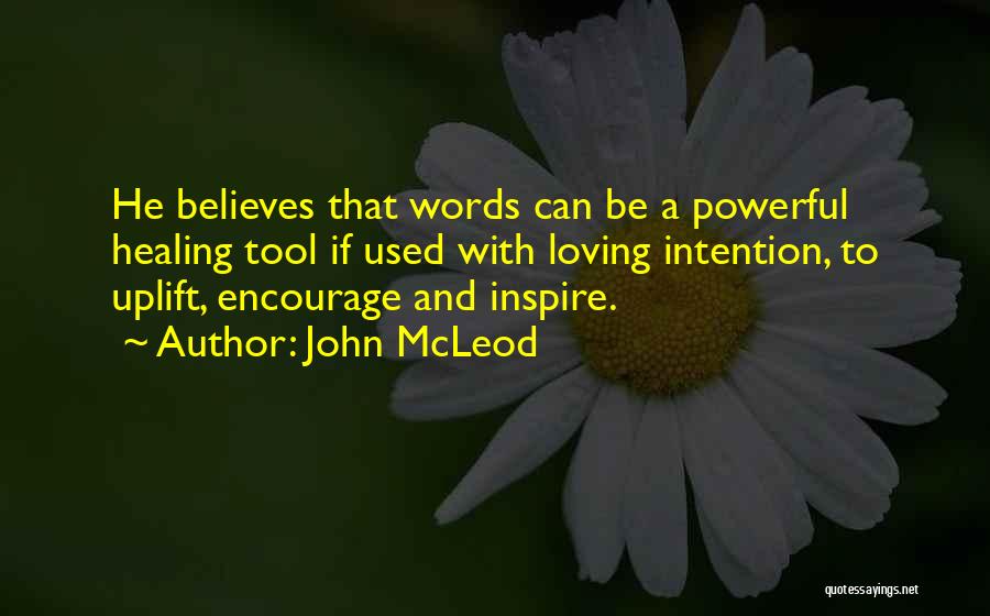 Love Believes Quotes By John McLeod