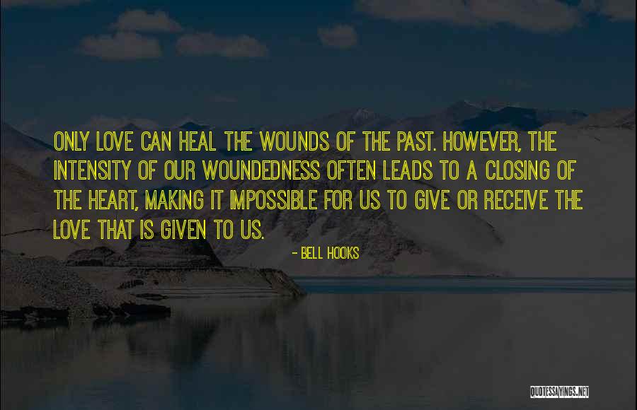 Love Bell Hooks Quotes By Bell Hooks Love Bell Hooks Quotes By Bell Hooks