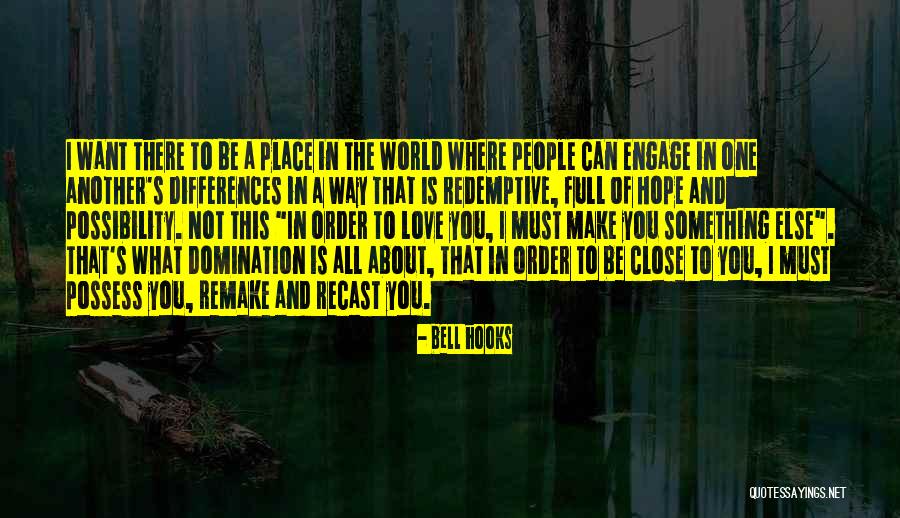 Love Bell Hooks Quotes By Bell Hooks Love Bell Hooks Quotes By Bell Hooks