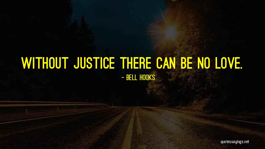 Love Bell Hooks Quotes By Bell Hooks Love Bell Hooks Quotes By Bell Hooks