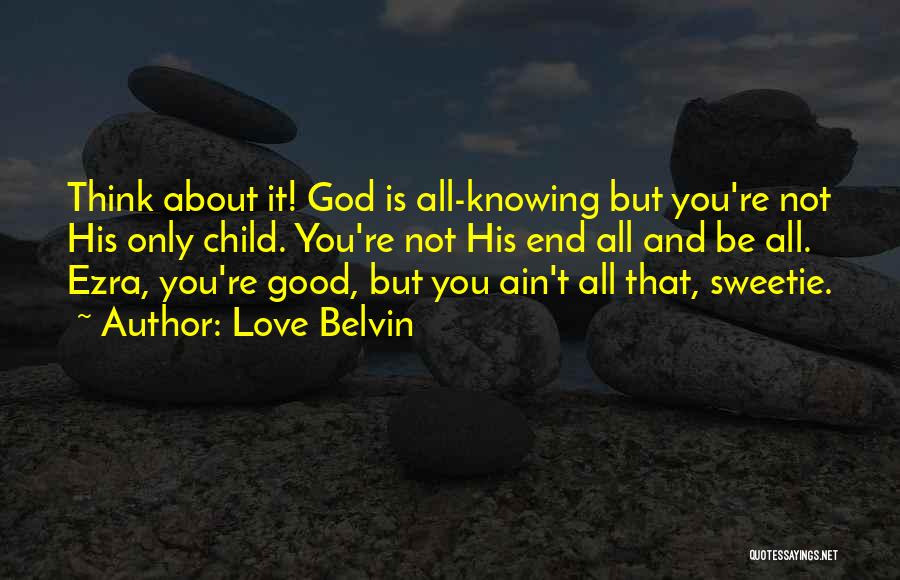 Love Belvin Quotes 131913