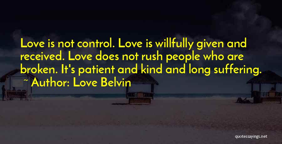 Love Belvin Quotes 694507