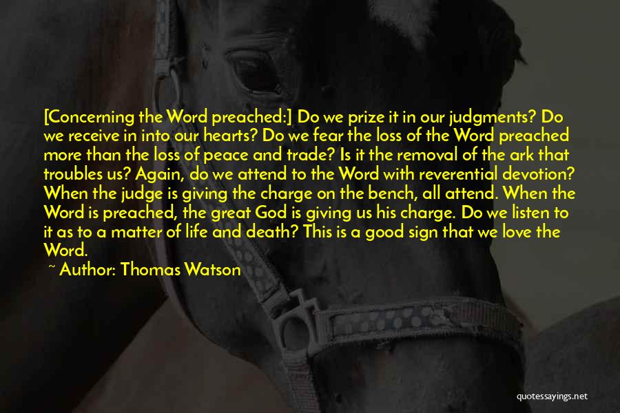 Love Bench Quotes By Thomas Watson