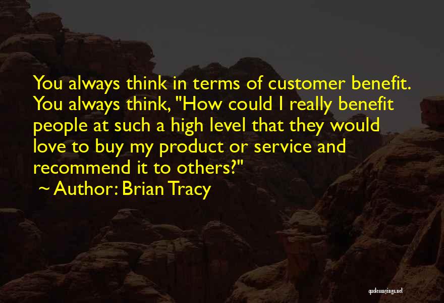 Love Benefits Quotes By Brian Tracy