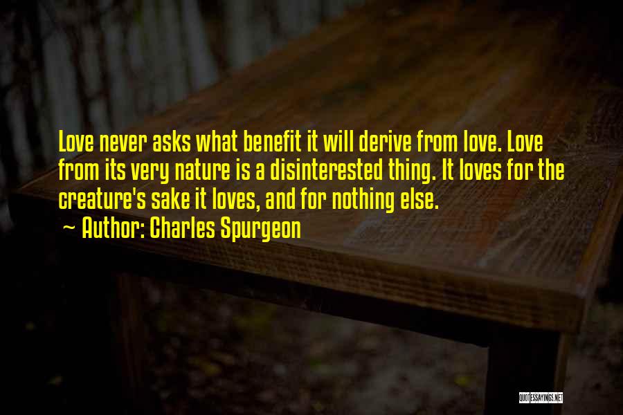 Love Benefits Quotes By Charles Spurgeon