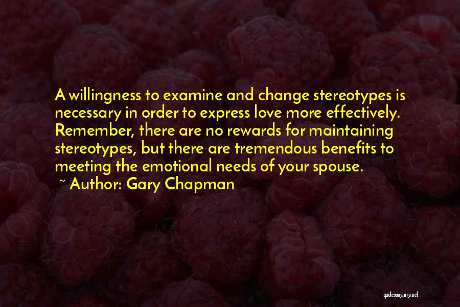 Love Benefits Quotes By Gary Chapman