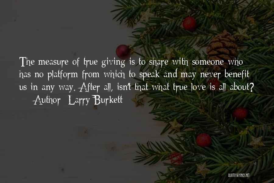 Love Benefits Quotes By Larry Burkett