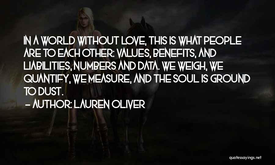 Love Benefits Quotes By Lauren Oliver