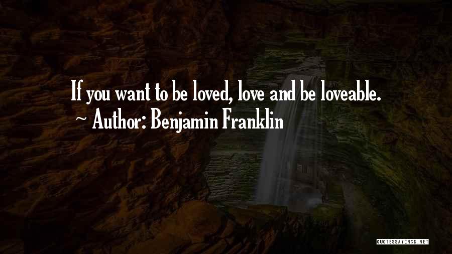 Love Benjamin Franklin Quotes By Benjamin Franklin