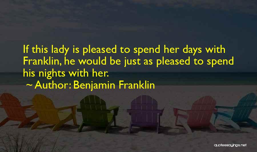 Love Benjamin Franklin Quotes By Benjamin Franklin