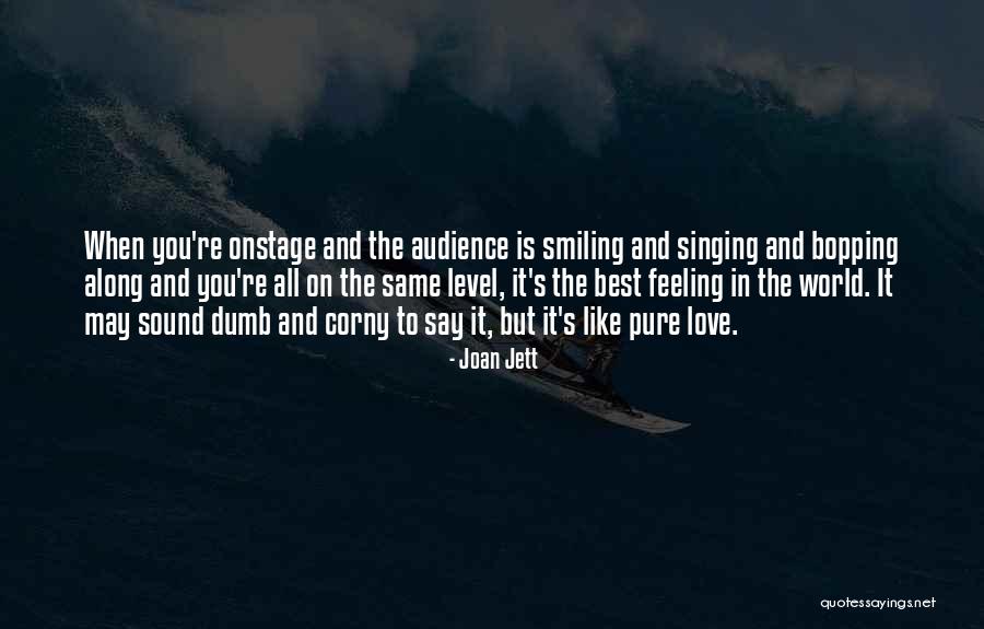 Love Best Feeling Quotes By Joan Jett Love Best Feeling Quotes By Joan Jett