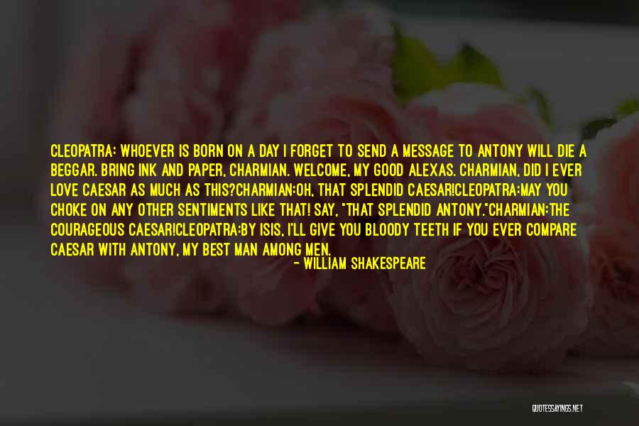 Love Best Man Quotes By William Shakespeare