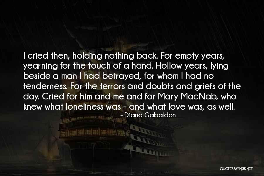 Love Betrayed Quotes By Diana Gabaldon Love Betrayed Quotes By Diana Gabaldon