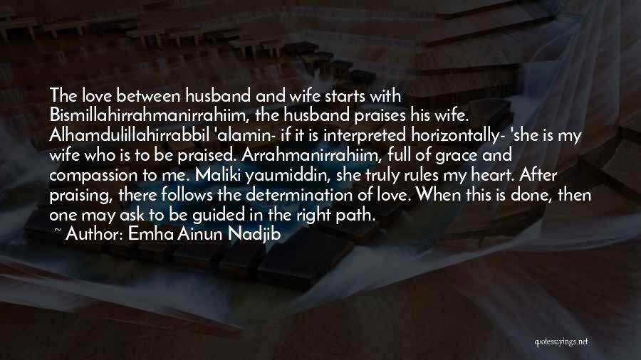 Love Between A Husband And Wife Quotes By Emha Ainun Nadjib