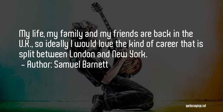 Love Between Best Friends Quotes By Samuel Barnett