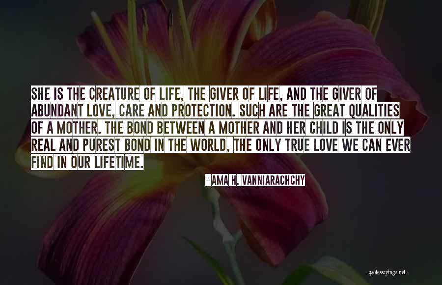 Love Between Mother And Child Quotes By Ama H. Vanniarachchy