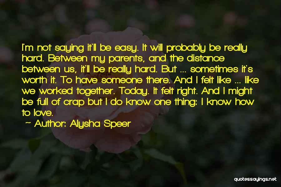 Love Between Parents Quotes By Alysha Speer