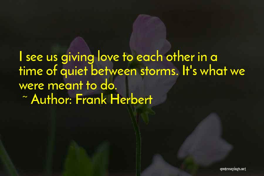 Love Between Us Quotes By Frank Herbert