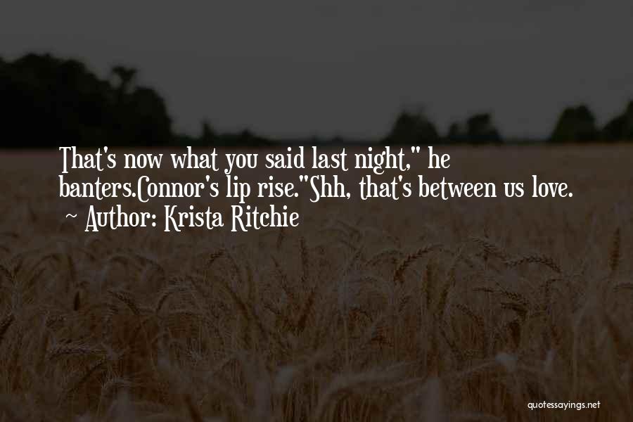 Love Between Us Quotes By Krista Ritchie