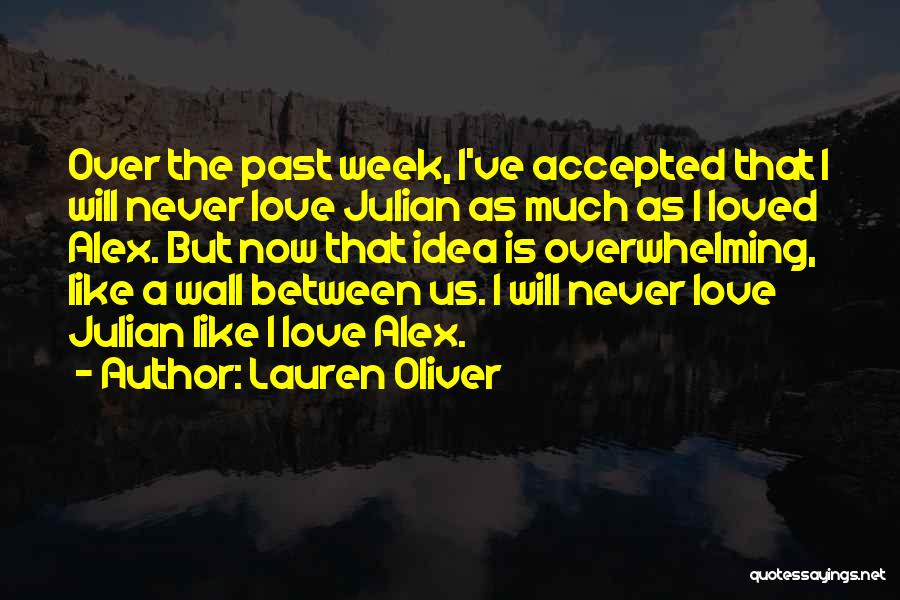 Love Between Us Quotes By Lauren Oliver