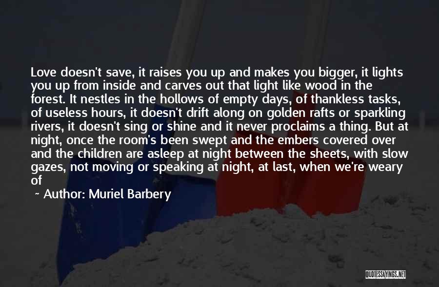 Love Between Us Quotes By Muriel Barbery