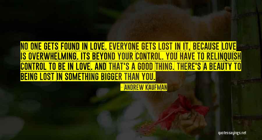 Love Beyond Beauty Quotes By Andrew Kaufman Love Beyond Beauty Quotes By Andrew Kaufman