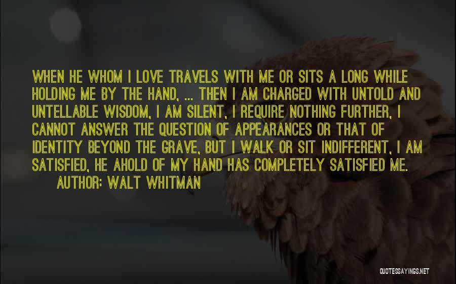 Love Beyond The Grave Quotes By Walt Whitman