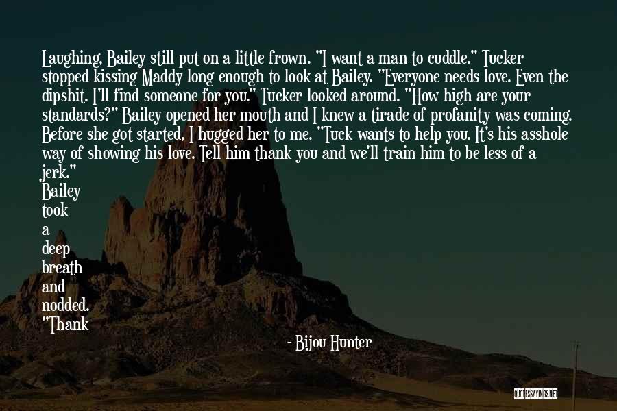 Love Big Sister Quotes By Bijou Hunter