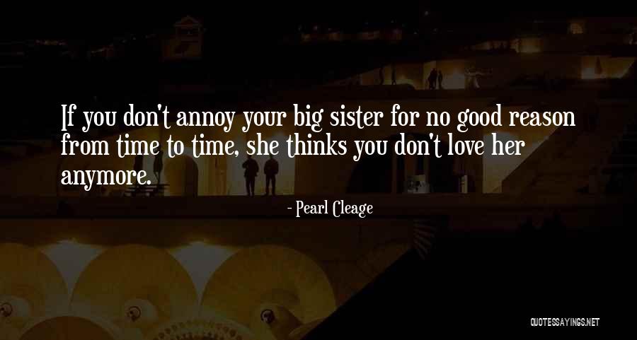 Love Big Sister Quotes By Pearl Cleage