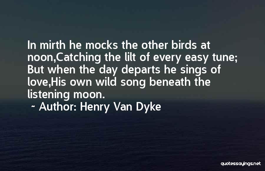 Love Birds Love Quotes By Henry Van Dyke