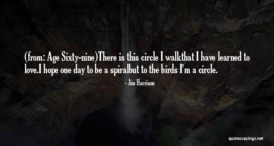 Love Birds Quotes By Jim Harrison Love Birds Quotes By Jim Harrison
