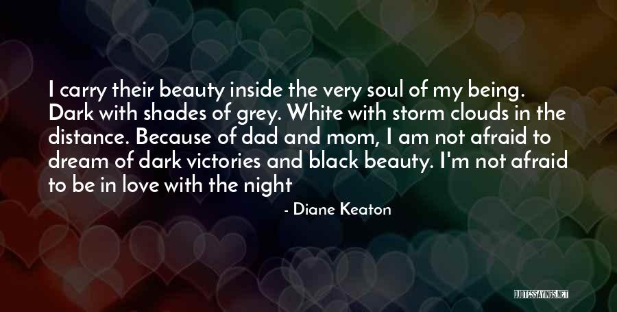 Love Black And White Quotes By Diane Keaton