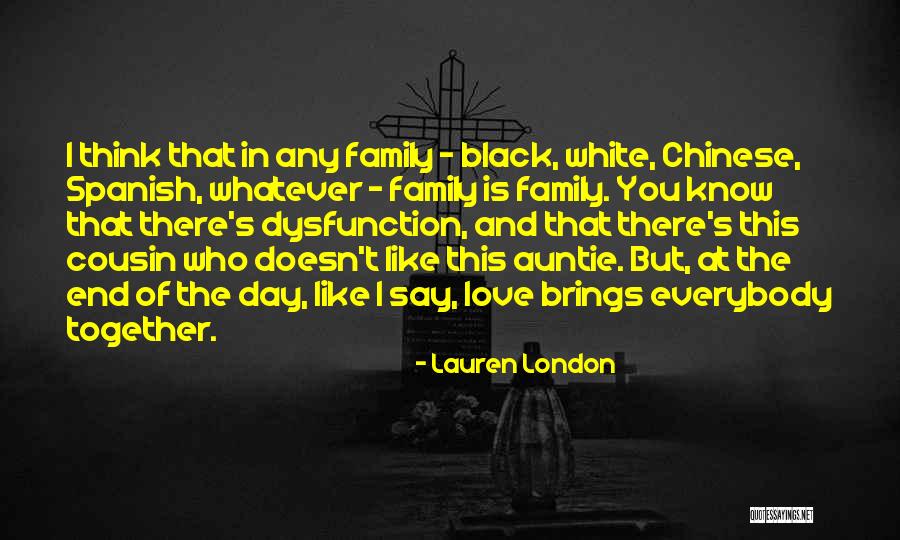 Love Black And White Quotes By Lauren London