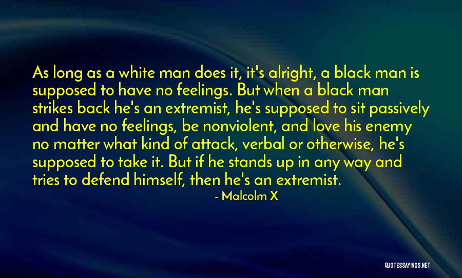 Love Black And White Quotes By Malcolm X