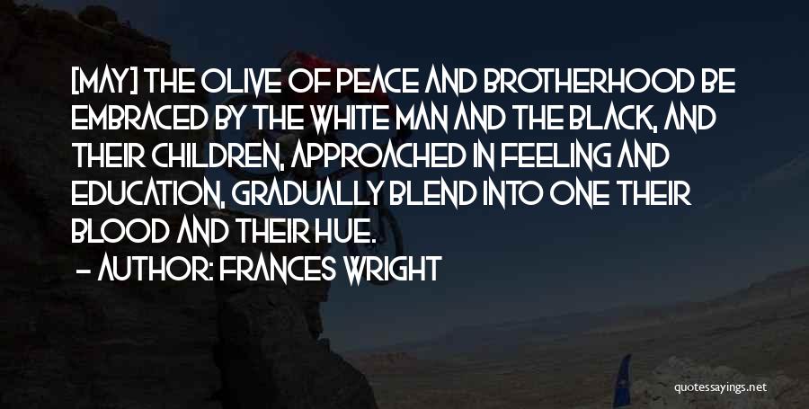 Love Black Man Quotes By Frances Wright