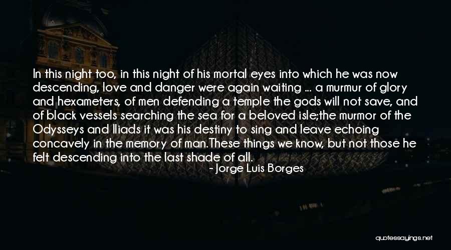 Love Black Man Quotes By Jorge Luis Borges