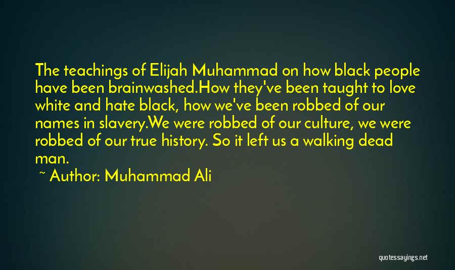 Love Black Man Quotes By Muhammad Ali