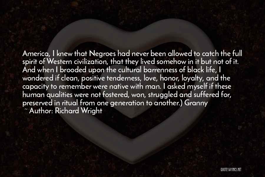 Love Black Man Quotes By Richard Wright