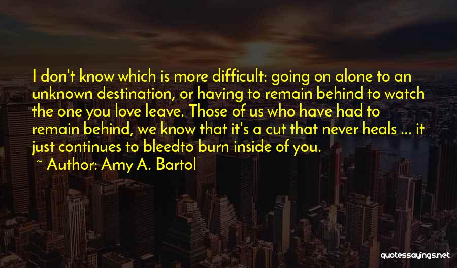 Love Bleed Quotes By Amy A. Bartol