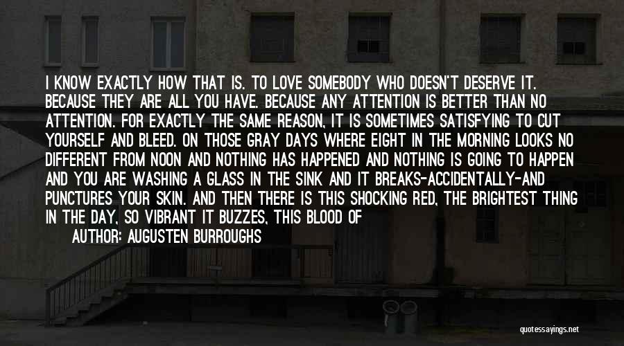 Love Bleed Quotes By Augusten Burroughs