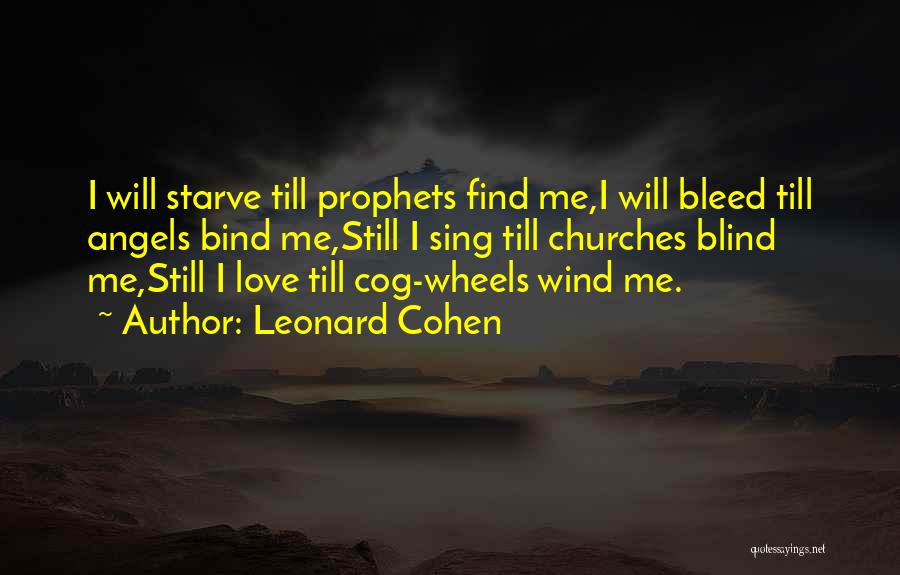 Love Bleed Quotes By Leonard Cohen