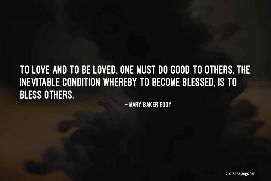 Love Blessed Quotes By Mary Baker Eddy