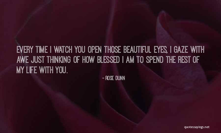 Love Blessed Quotes By Rose Dunn